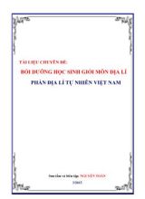Tài liệu chuyên đề Bồi dưỡng học sinh giỏi môn Địa lí - Phần địa lí tự nhiên Việt Nam - Nguyễn Toàn